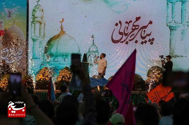 پایتخت میربان جشن بزرگ «پیامبر مهربانی» در سالروز میلاد حضرت محمد رسول‌الله(ص) 